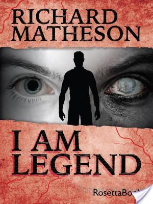 I am Legend by Richard Matheson