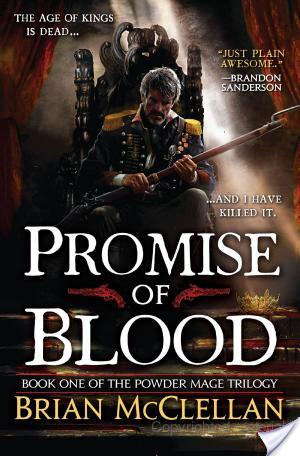 Promise of Blood by Brian McClellan