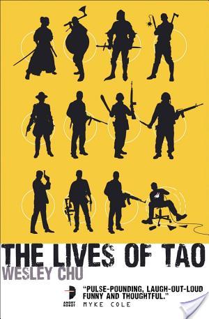 The Lives of Tao by Wesley Chu