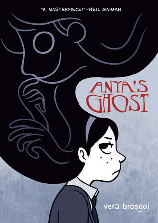 Graphic Novel Review: Anya’s Ghost by Vera Brosgol