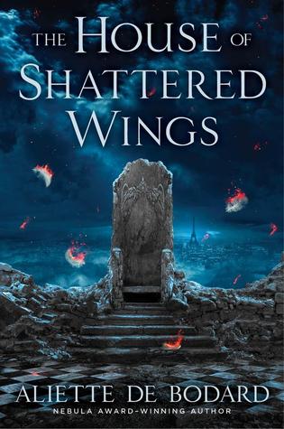 Review: The House of Shattered Wings by Aliette de Bodard